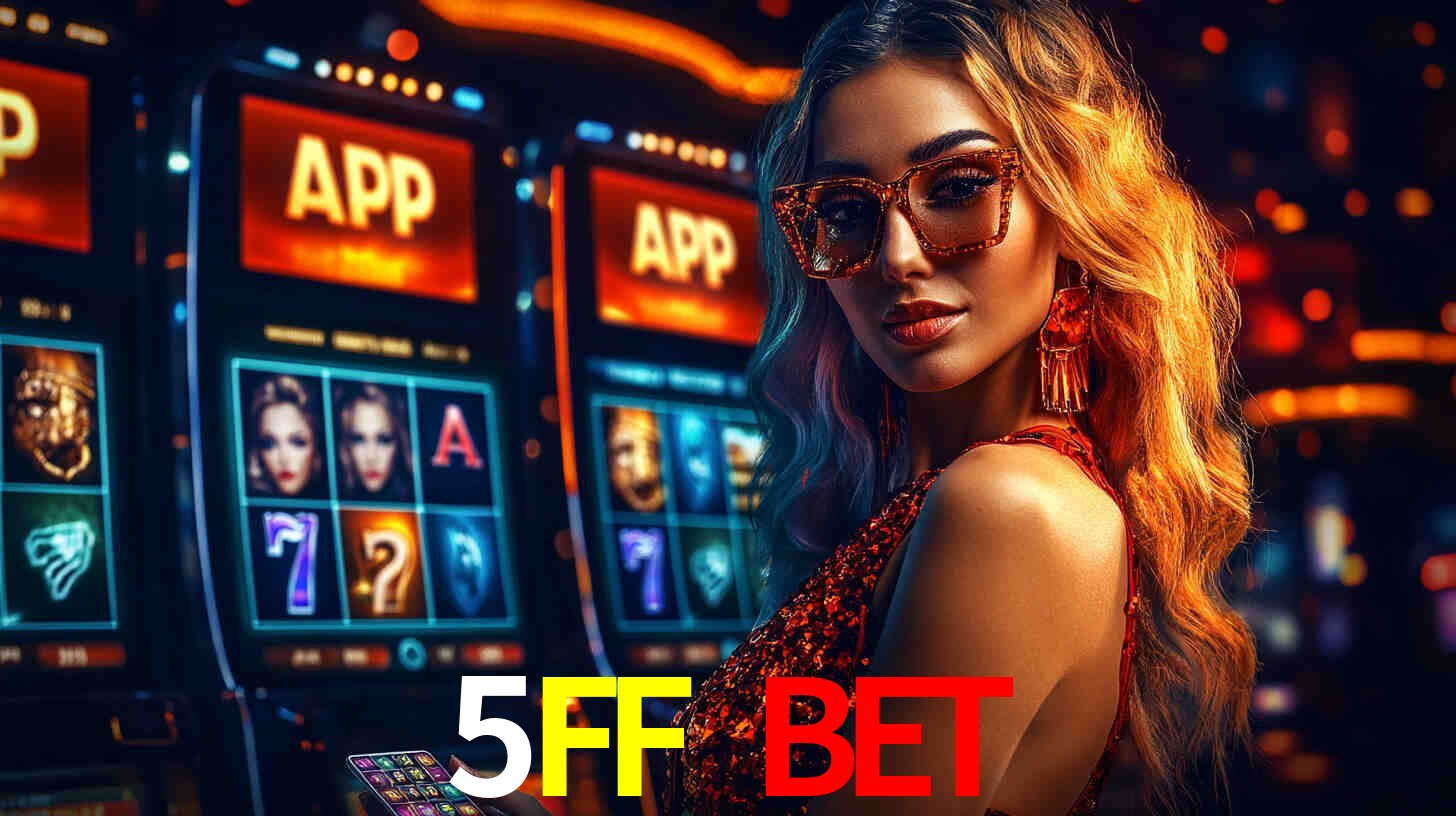 Benefícios do App 5FF BET
